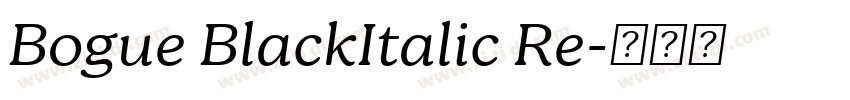 Bogue BlackItalic Re字体转换